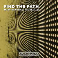 Matt Dawson, Kevin Mills - Find The Path