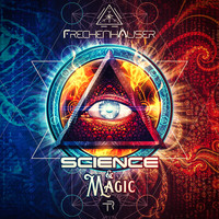 Frechenhäuser - Science & Magic