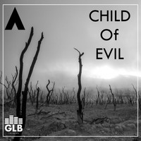Anonymize - Child Of Evil