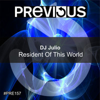 DJ Julio - Resident Of This World