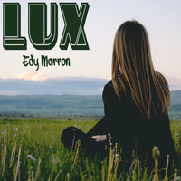 Edy Marron - Lux
