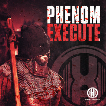 Phenom - Execute EP
