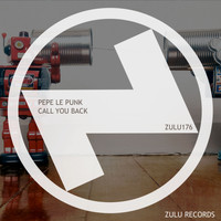 Pepe Le Punk - Call U Back (Extended Mix)