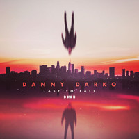 Danny Darko - Last To Fall Down