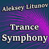 Aleksey Litunov - Trance Symphony