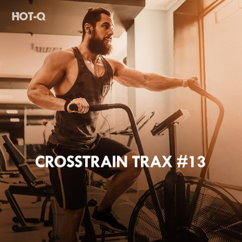 HOTQ - Crosstrain Trax, Vol. 13 (Explicit)
