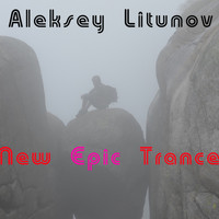 Aleksey Litunov - New Epic Trance