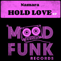 NAMARA - Hold Love EP