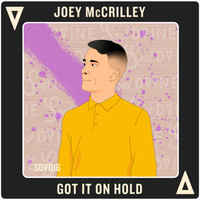 Joey McCrilley - Got It On Hold