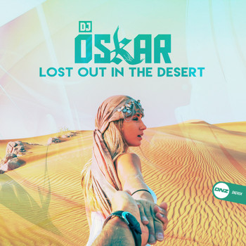 DJ Oskar - Lost Out In The Desert
