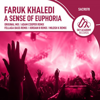 Faruk Khaledi - A Sense Of Euphoria
