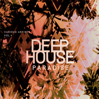 Various Artists - Deep-House Paradise, Vol. 4