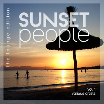 Various Artists - Sunset People, Vol. 1 (The Lounge Edition)