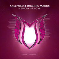 AxelPolo & Dominic Manns - Memory Of Love