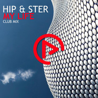 Hip & Ster - My Life (Club Mix)