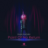 Pavel Tkachev - Point Of No Return