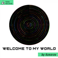 Konorov - Welcome To My World