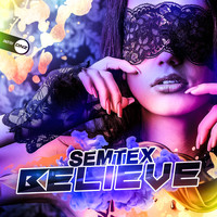 Semtex - Believe