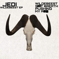 Jedi - Wildebeest E.P. (Explicit)