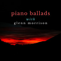 Glenn Morrison - Piano Ballads