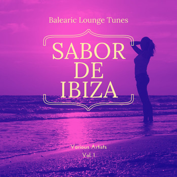 Various Artists - Sabor de Ibiza, Vol. 1 (Balearic Lounge Tunes)
