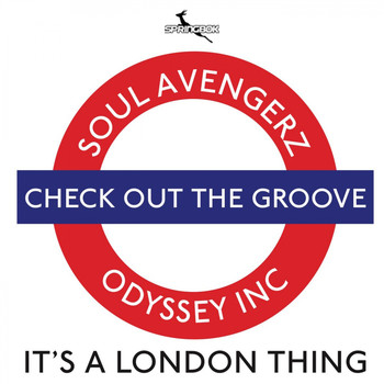 Soul Avengerz & Odyssey Inc - Check Out The Groove