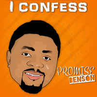 Promise Benson - I Confess