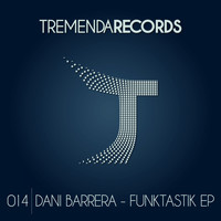 Dani Barrera - Funktastik EP