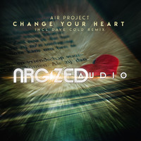 Air Project - Change Your Heart