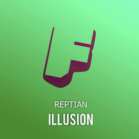 Reptian - Illusion