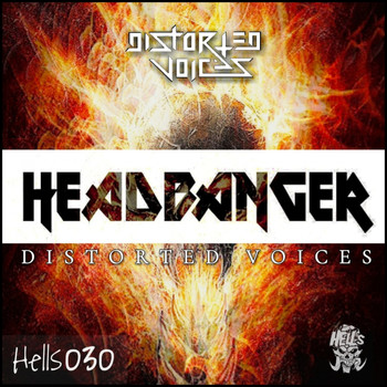 Distorted Voices - Headbanger (Explicit)
