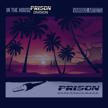 Various Artists - In The House - Prison Division