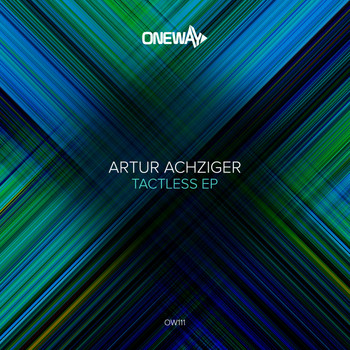 Artur Achziger - Tactless EP