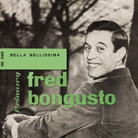 Fred Bongusto - Bella Bellissima