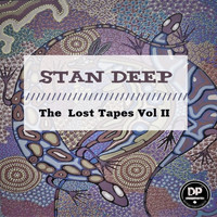 Stan Deep - The Lost Tapes EP, Vol. 2