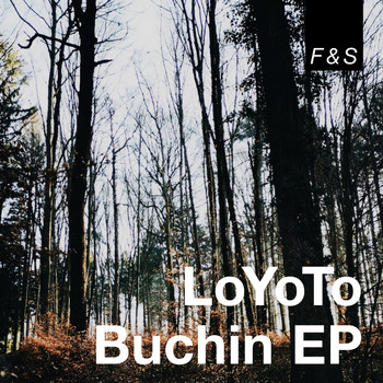 LOYOTO - Buchin EP