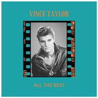 Vince Taylor - All the Best (Explicit)