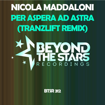 Nicola Maddaloni - Per Aspera Ad Astra (tranzLift Remix)