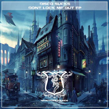 Disco Sucks - Dont Lock Me Out
