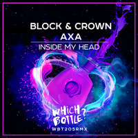 Block & Crown, AxA - Inside My Head