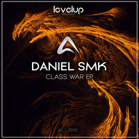 Daniel SMK - Class War EP