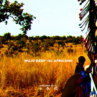 Mujo Deep - El Africano