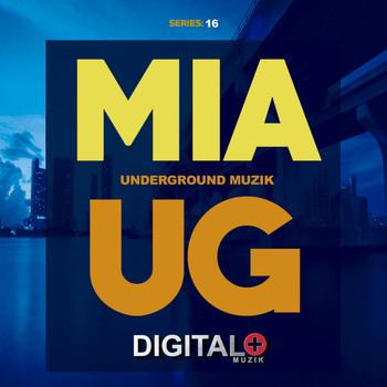 Various Artists - Miami Underground Muzik Series 16