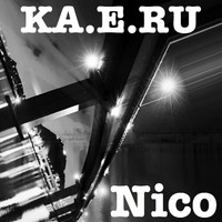 Nico - KA.E.RU