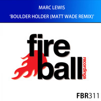 Marc Lewis - Boulder Holder (Matt Wade Remix)