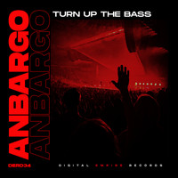 Anbargo - Turn Up The Bass