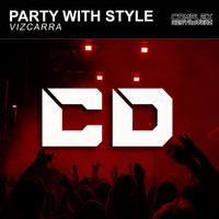 Party With Style - Vizcarra