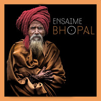 Ensaime - Bhopal
