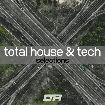 Various Artists - Total House & Tech Selection
