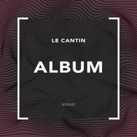 Le Cantin - Album